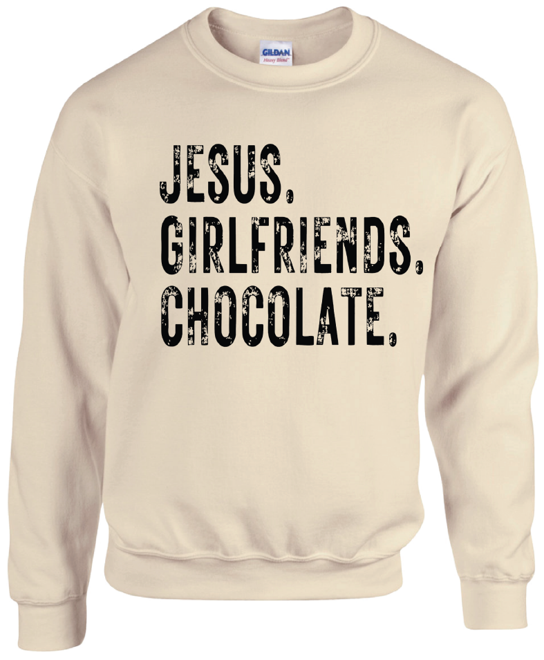 WC10- Jesus. Girlfriends. Chocolate - G180 Sweatshirt