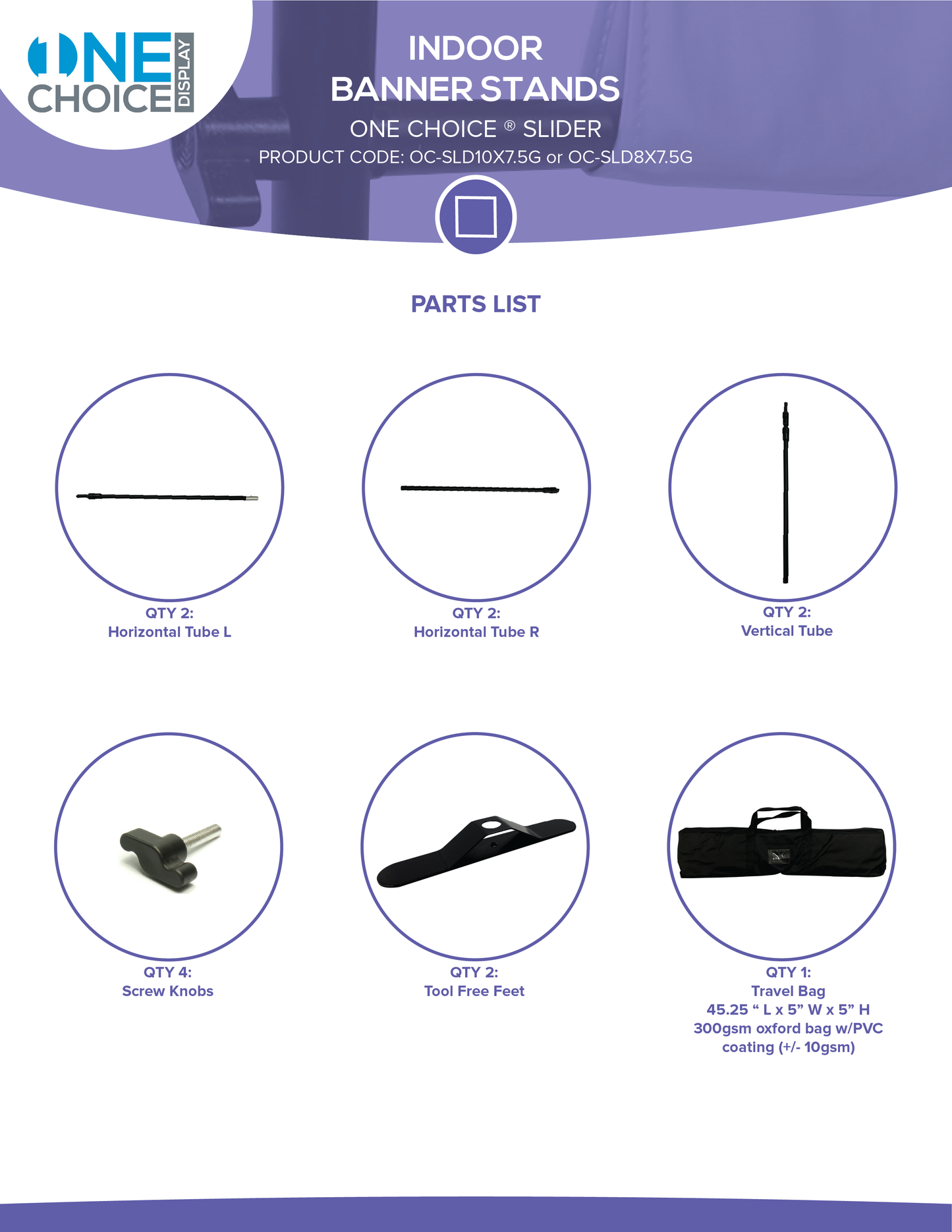 ONE CHOICE® Slider Banner Stands