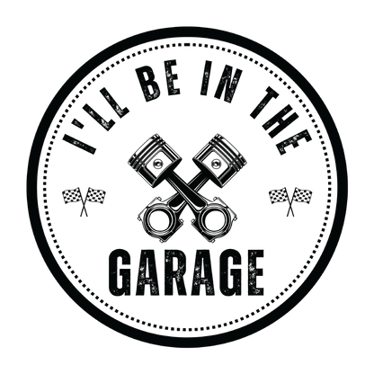 I'll Be in The Garage