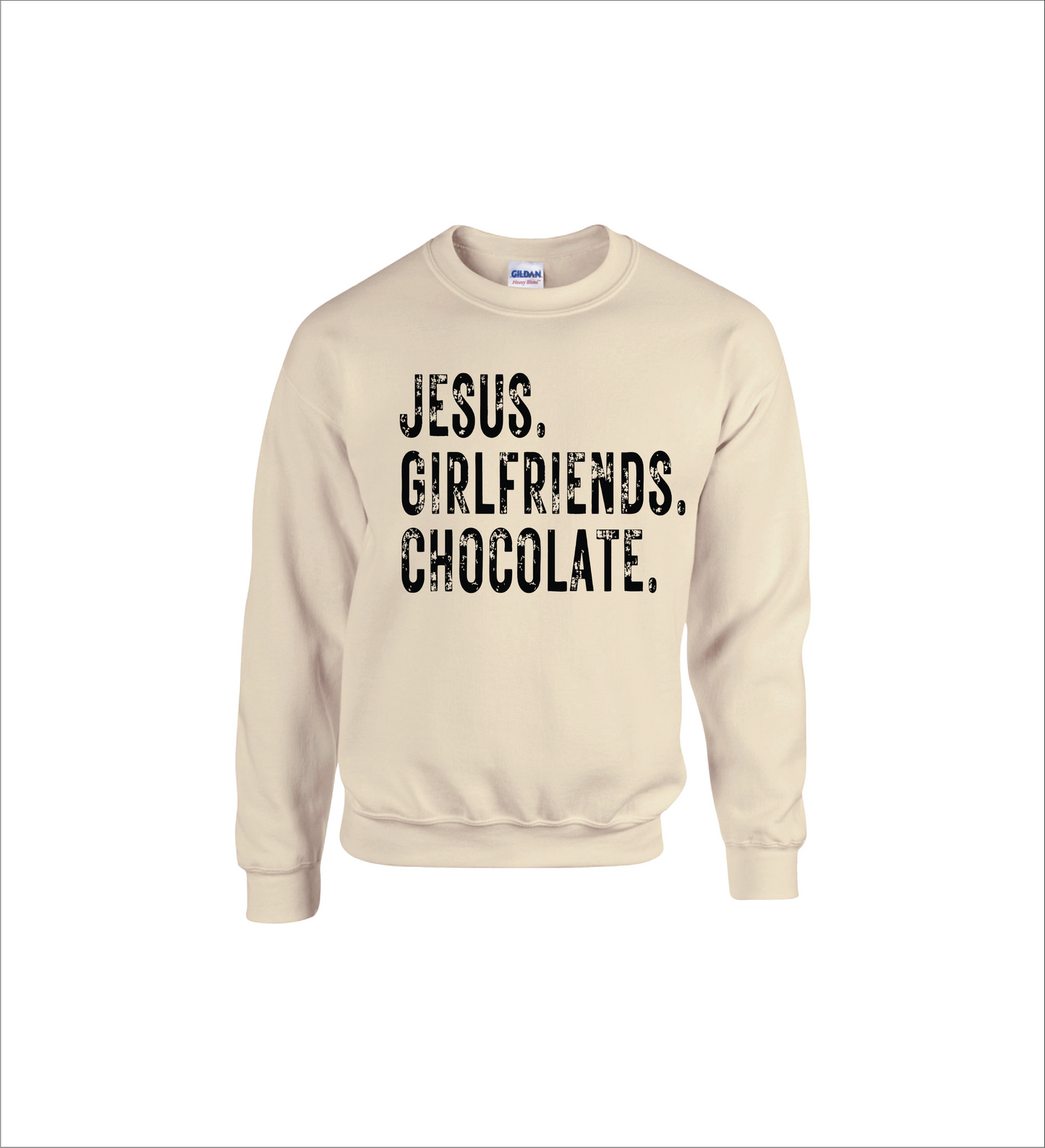 G180 Sweatshirt - Jesus. Girlfriends. Chocolate