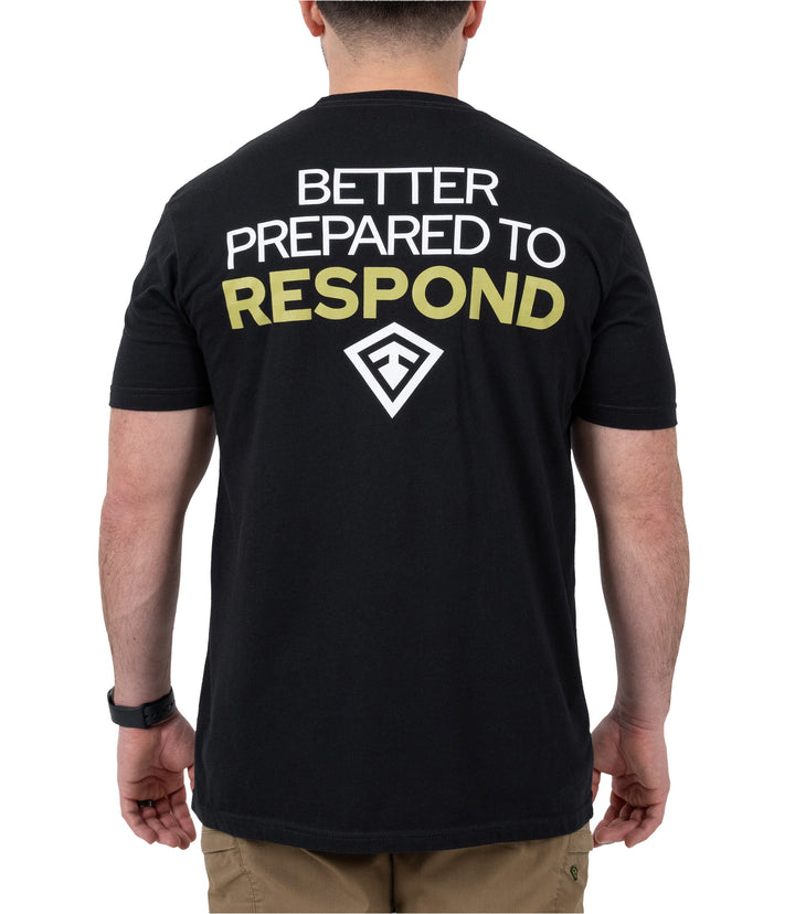 Better Prepared to Respond T-Shirt